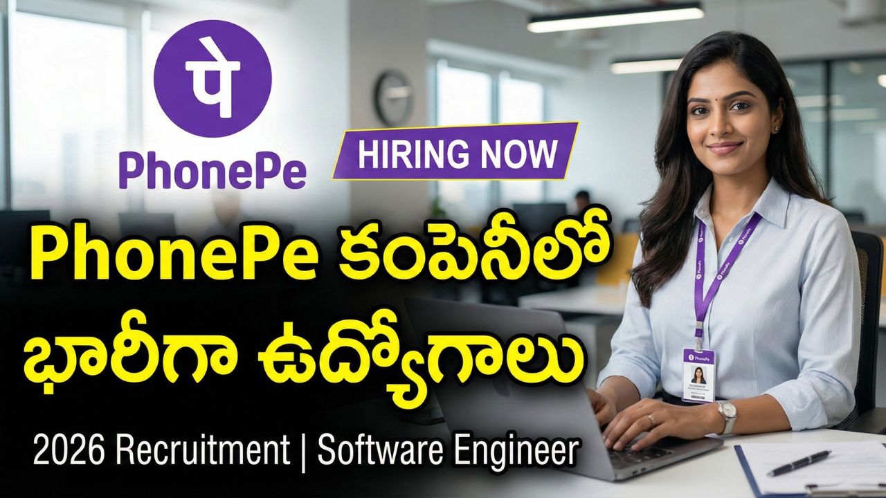 PhonePe Recruitment 2026 Telugu