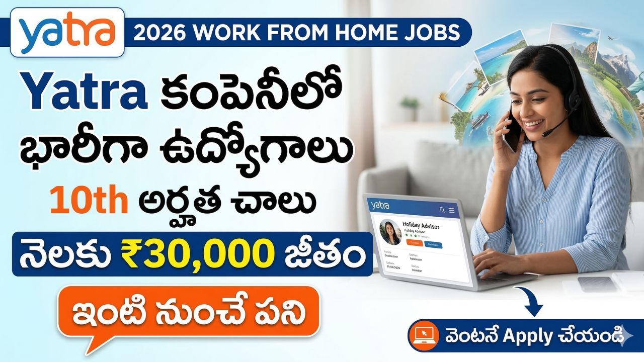 Yatra Work From Home Jobs 2026